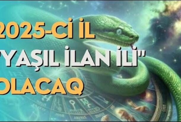2025-ci il "Yaşıl ilan ili" olacaq - Astroloqlar nə PROQNOZLAŞDIRIR