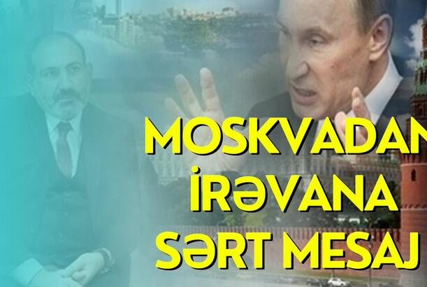 Moskvadan İrəvana sərt mesaj - Ermənistana nəzarət ABŞ -a keçir?