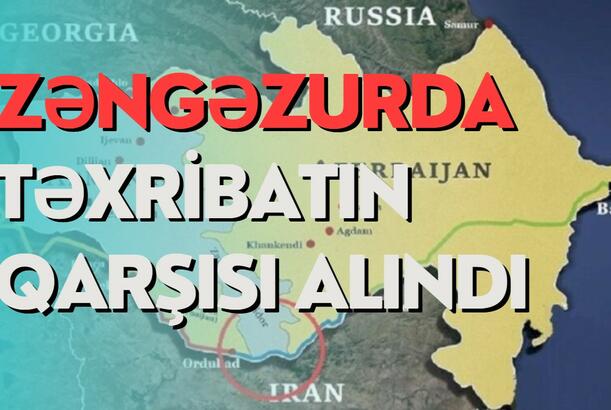 Zəngəzurda təxribatın qarşısı alındı