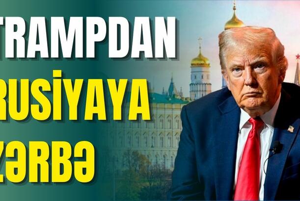 Trampdan Rusiyaya sarsıdıcı zərbə - Putin müharibəni uduzur