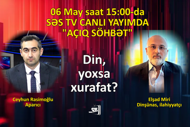 Din, yoxsa xurafat?
