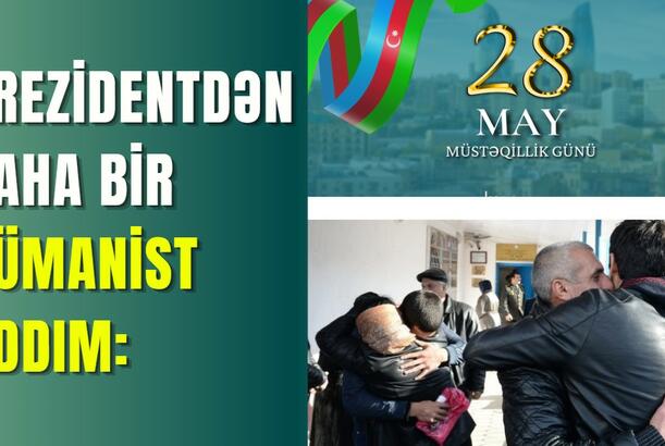 Prezidentin daha bir hümanist addımı: Əfv Sərəncamı