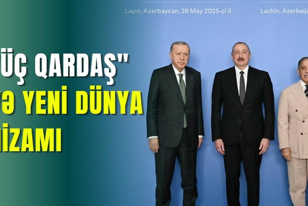 "Üç Qardaş" və yeni dünya nizamı
