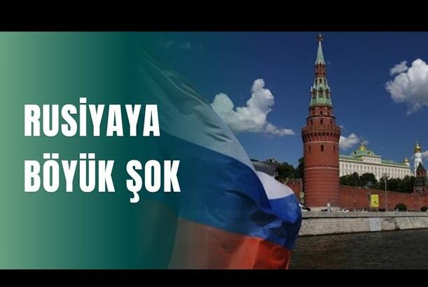 Rusiyaya böyük şok