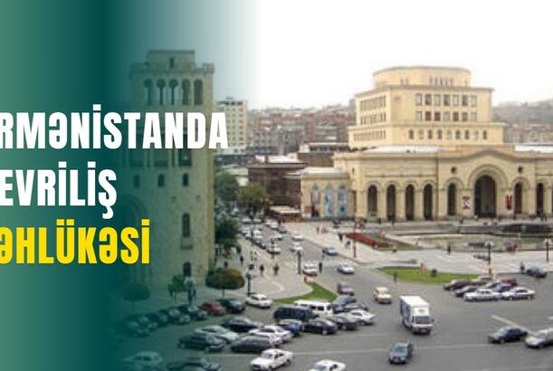 Ermənistanda çevriliş təhlükəsi