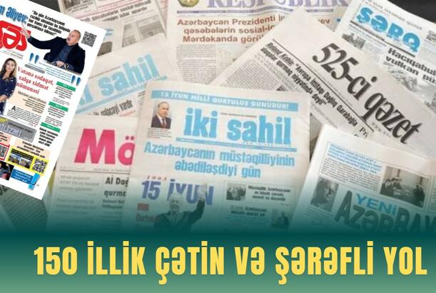 150 illik çətin və şərəfli yol
