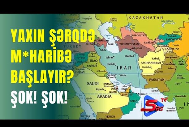 Yaxın Şərqdə M*haribə BAŞLAYIR? - ŞOK! ŞOK!