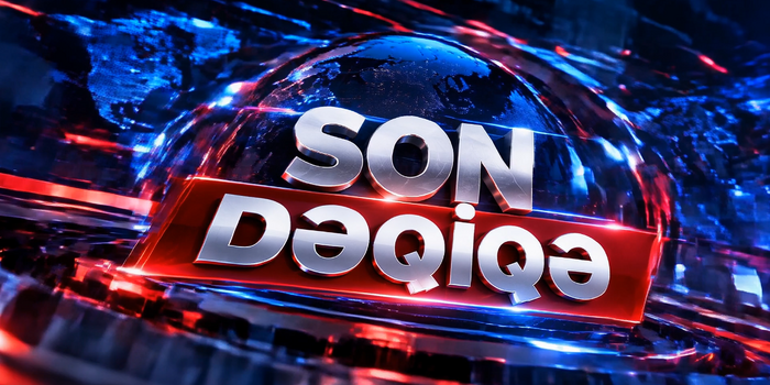 SON DƏQİQƏ!