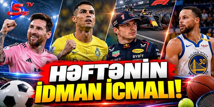 Həftənin İdman İcmalı!