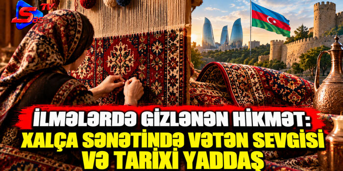 İlmələrdə gizlənən hikmət: Xalça sənətində Vətən sevgisi və tarixi yaddaş