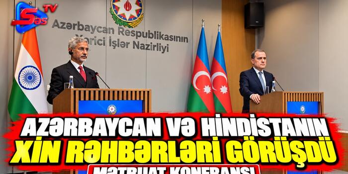 Azərbaycan və Hindistanın XİN rəhbərli görüşdü -MƏTBUAT KONFRANSI