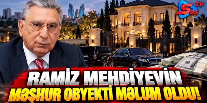 Ramiz Mehdiyevin məşhur obyekti məlum oldu!