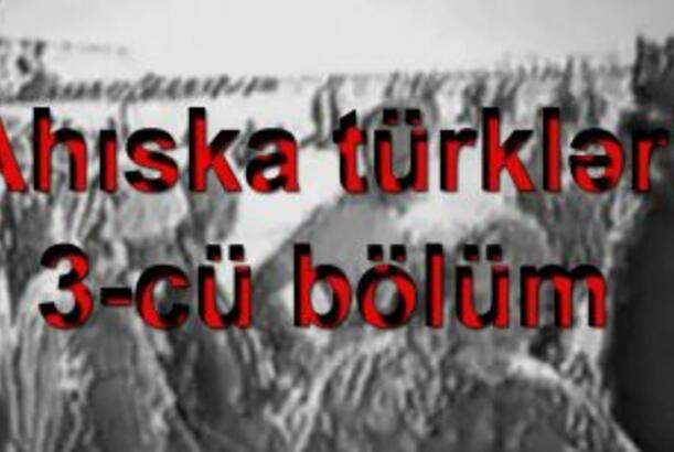 Ahıska türkləri 3-cü bölüm 21.10.2012