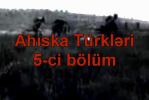 Ahıska türkləri 5-ci bölüm 11.11.2012