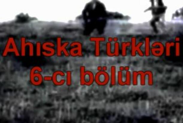 Ahıska türkləri 6-cı bölüm 17.11.2012