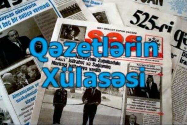 Qəzetlərin xülasəsi (28.11.2012)