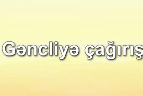 “Gəncliyə çağırış” 26 08 2014