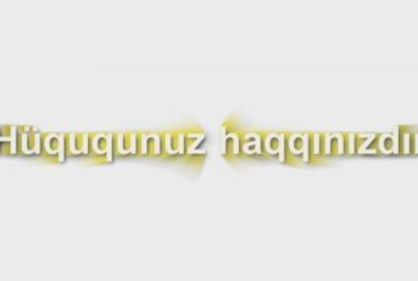 “Hüququnuz haqqınızdır” 09.10. 2014