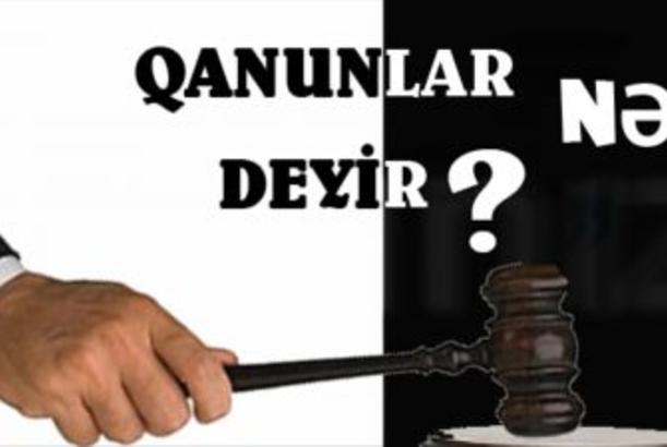 Qanunlar nə deyir? 04.07.2015