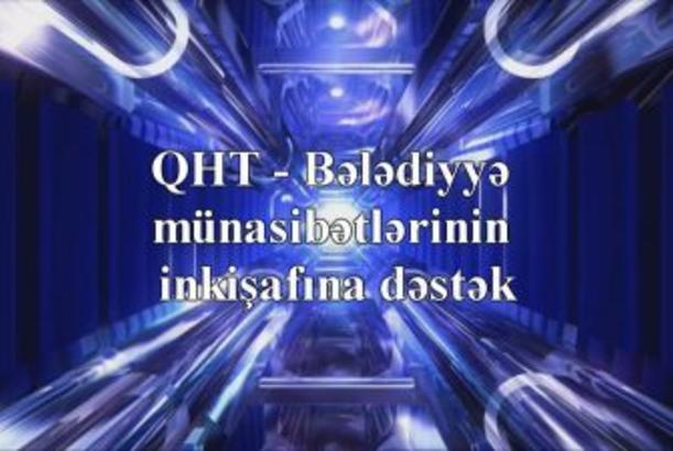 “QHT - Bələdiyyə münasibətlərinin inkişafına dəstək” 28.08.2015