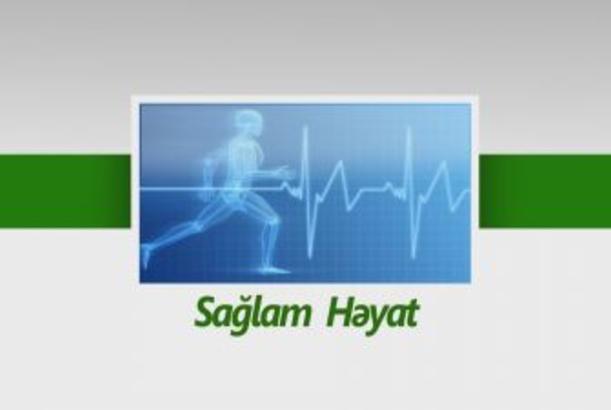 SAĞLAM HƏYAT